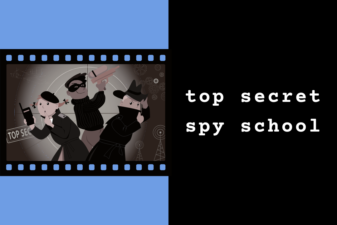3 spies and the text top secret spy school