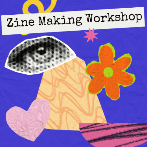 Zine Making Workshop