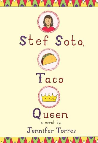 book cover of Stef Soto, Taco Queen by Jennifer Torres