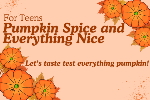 Light orange background surrounded by some pumpkins and leaves in the corner with the text "Pumpkin Spice and Everything Nice."