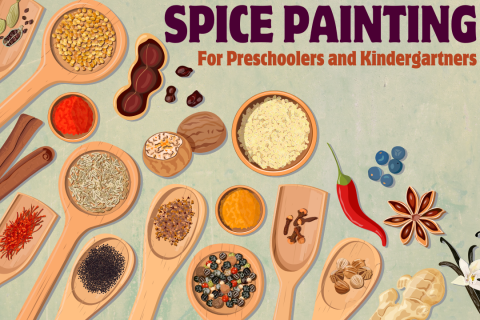 Spice Painting for Preschoolers and Kindergartners purple and orange text with various spices scattered throughout