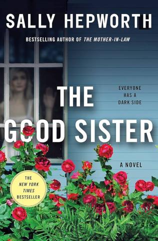 Book cover of The Good Sister by Sally Hepworth