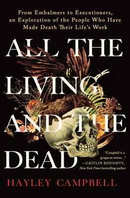 Book cover of All the Living and the Dead