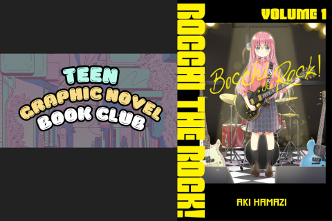 Teen Graphic Novel Book Club WITH BOOK COVER BOCCHI THE ROCK