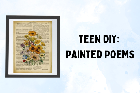 teen diy: painted poems - painted flowers over text