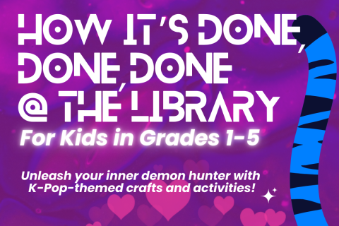 How it's done, done, done at the library text.