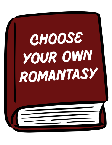 Book that says "Choose Your Own Romantasy" on the front
