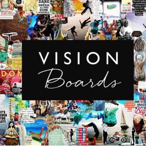 multiple images with the text Vision Boards