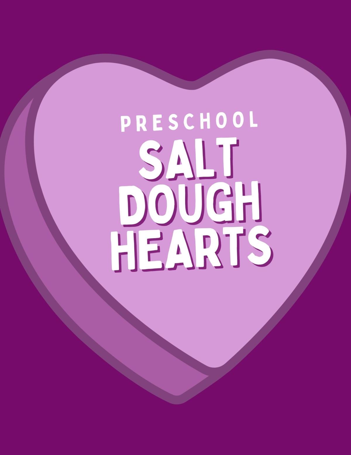 Picture of a purple candy heart with text Preschool Salt Dough Hearts