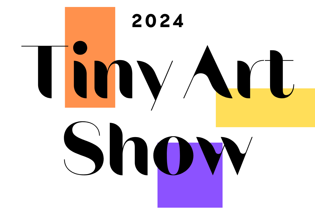 2024 Tiny Art Show