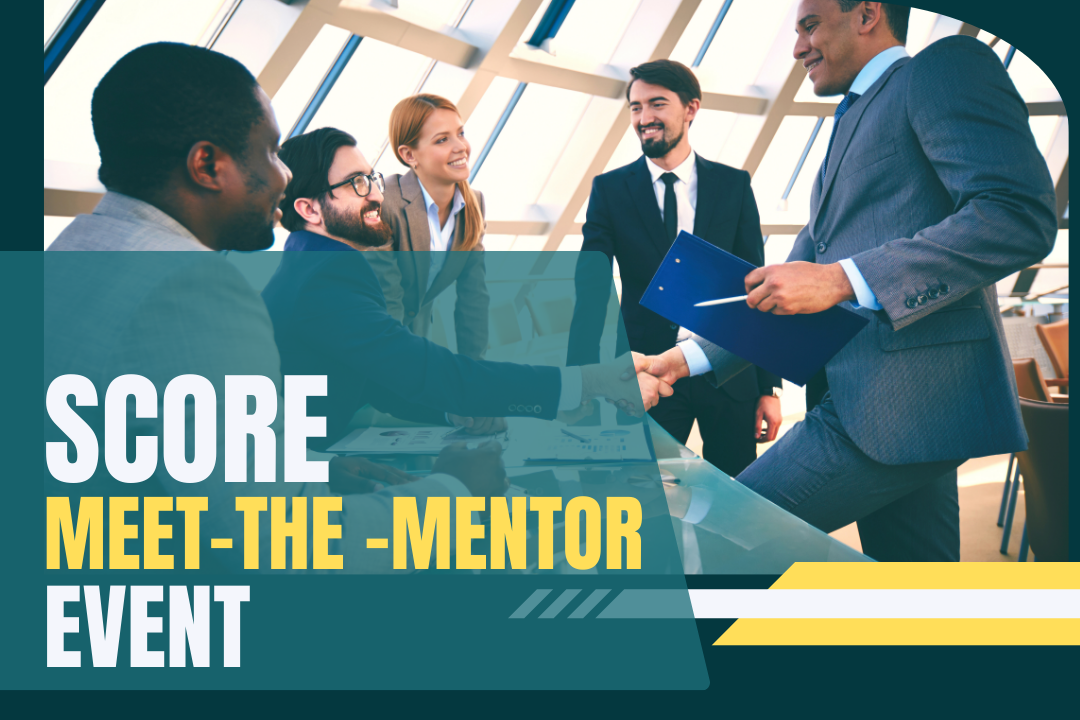 SCORE meet the mentor event 