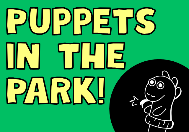 Puppets in the Park! 