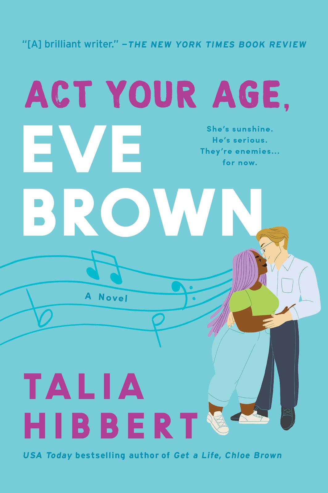 Book cover of Act Your Age, Eve Brown by Talia Hibbert